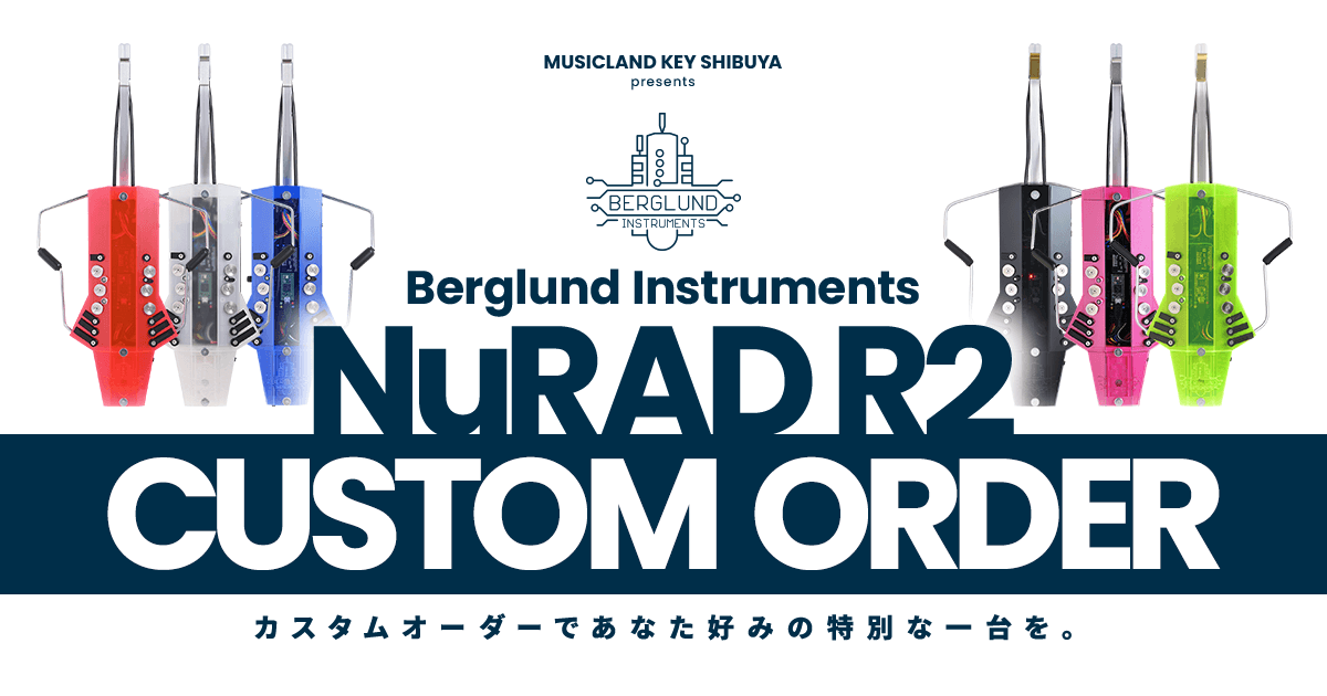 Berglund Instruments NuRAD R2 CUSTOM ORDER - カスタムオーダーで