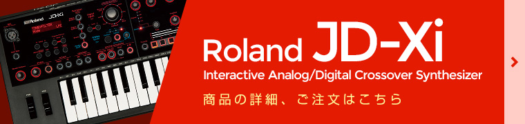 Roland JD-Xi 商品の詳細、ご注文はこちら