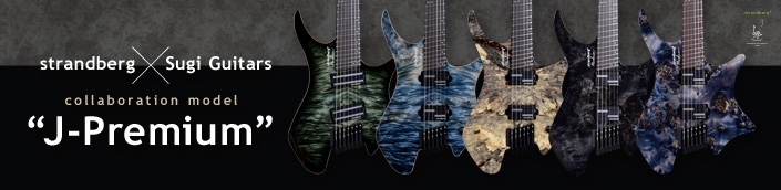 strandberg × Sugi Guitars コラボレーションモデル "J-Premium"