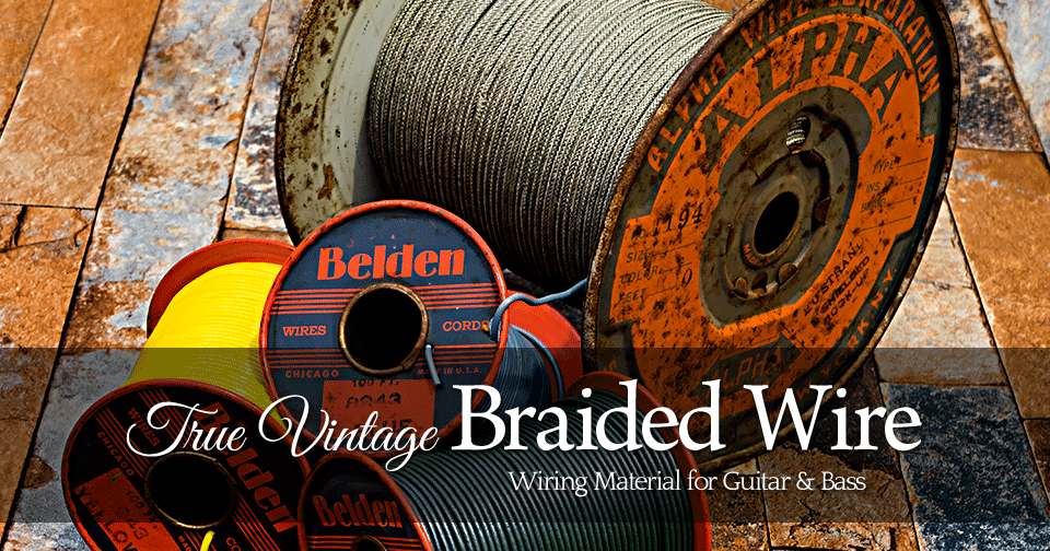 True Vintage Braided Wire