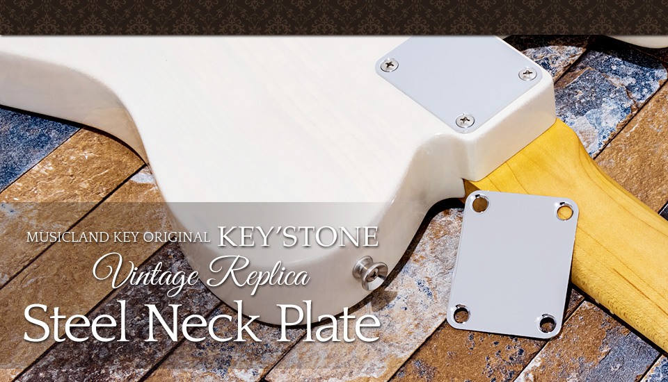 KEY'STONE Vintage Replica Steal Neck Plate