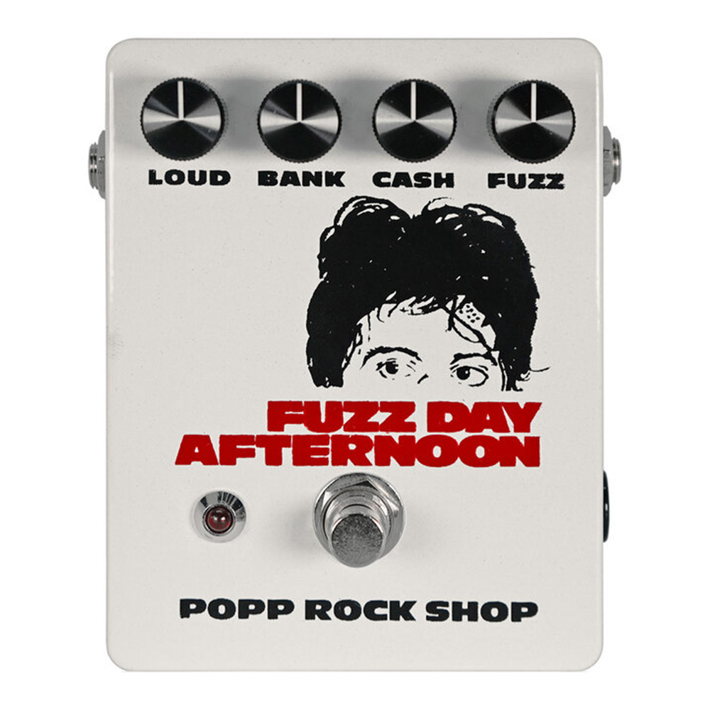 POPP ROCK SHOP <br>FUZZ DAY AFTERNOON