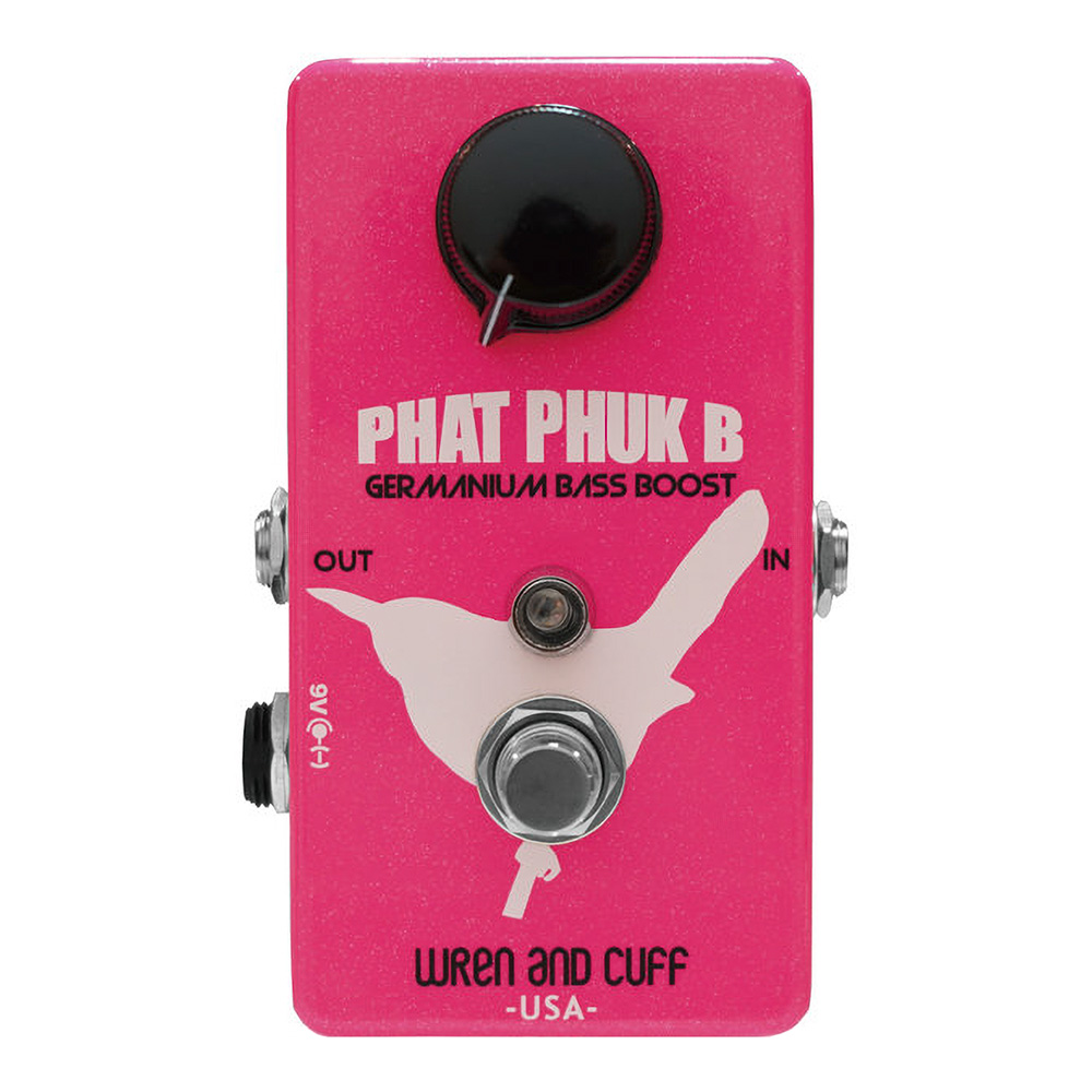 Wren and Cuff <br>Phat Phuk B Boost