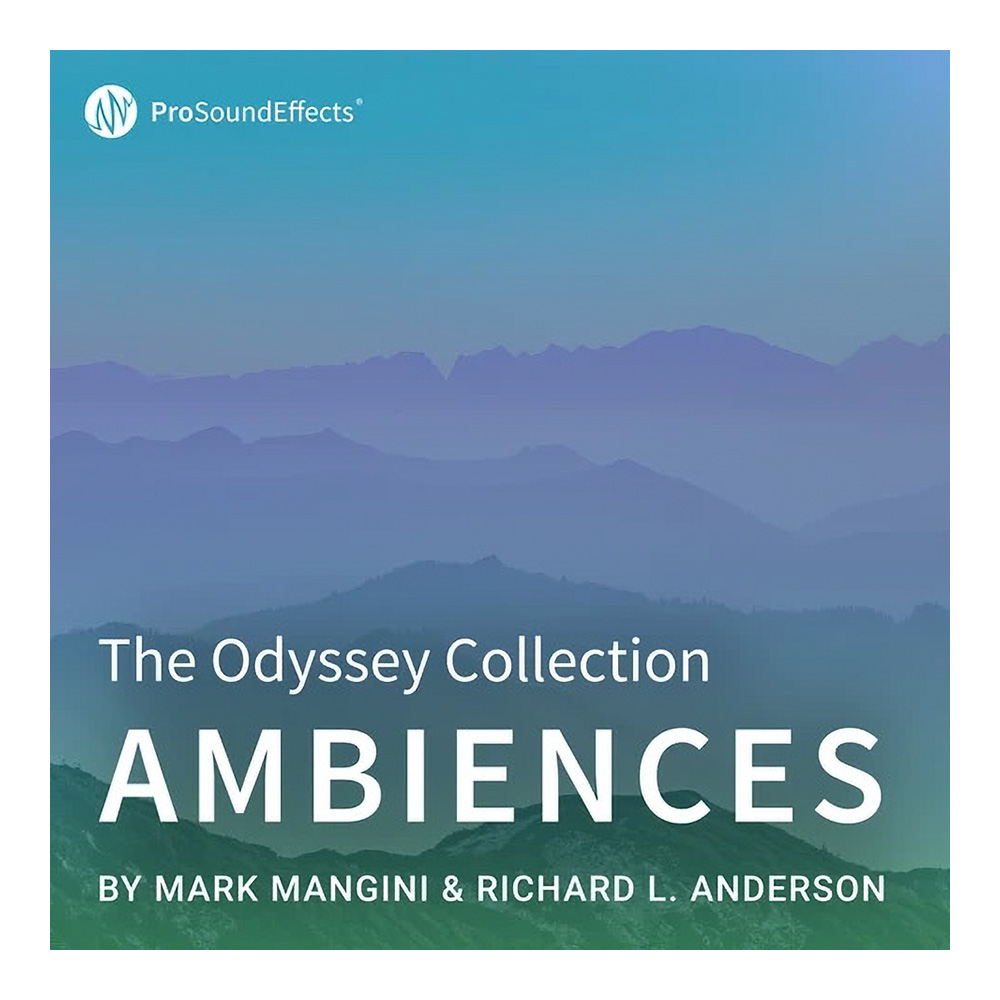 Pro Sound Effects <br>Odyssey Ambiences ダウンロード版