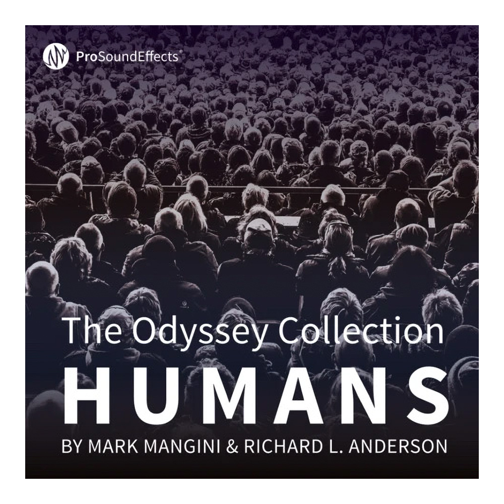 Pro Sound Effects <br>Odyssey Humans ダウンロード版