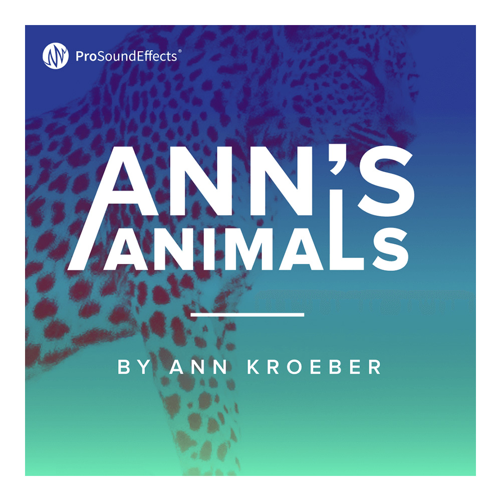 Pro Sound Effects <br>Ann's Animals ダウンロード版
