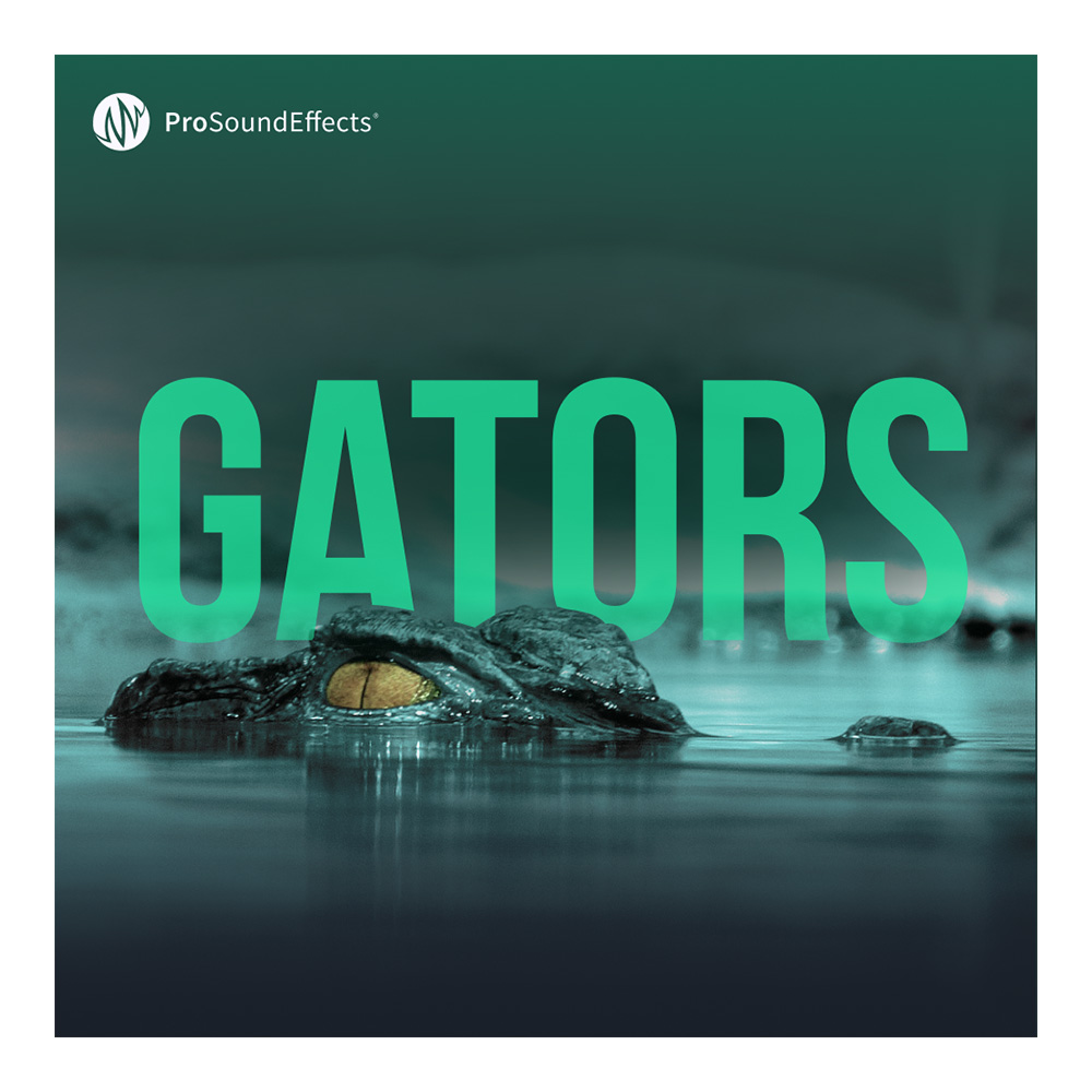 Pro Sound Effects <br>Gators ダウンロード版