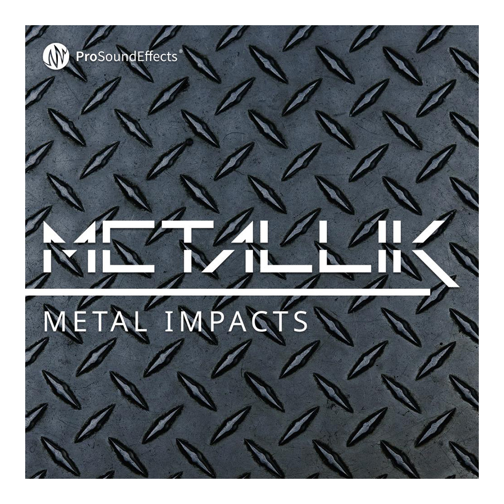 Pro Sound Effects <br>Metallik