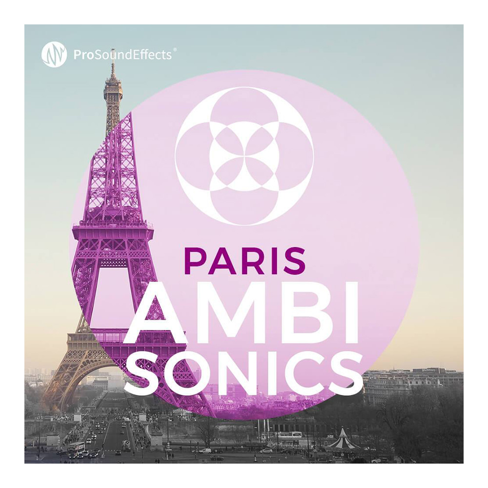 Pro Sound Effects <br>Paris Ambisonics ダウンロード版