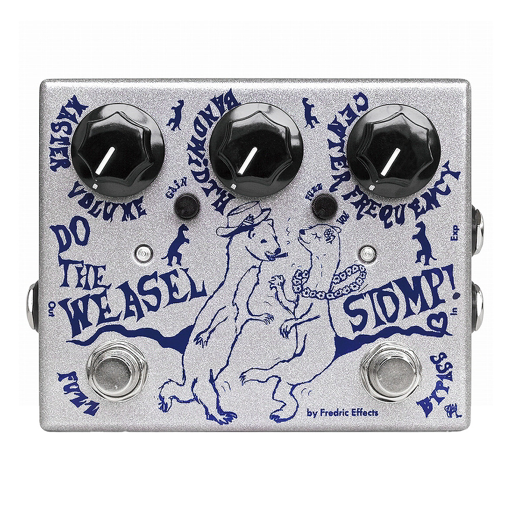 Fredric Effects <br>Do The Weasel Stomp!