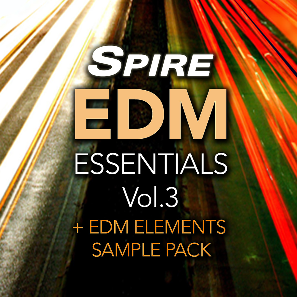 Reveal Sound <br>Spire EDM Essentials Vol.3