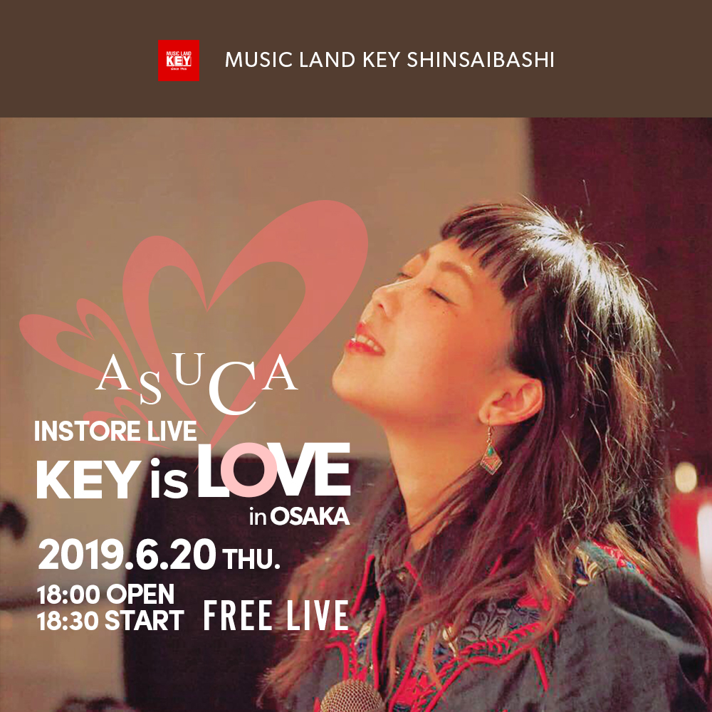 ASUCA インストアライブ「Key is Love in OSAKA」