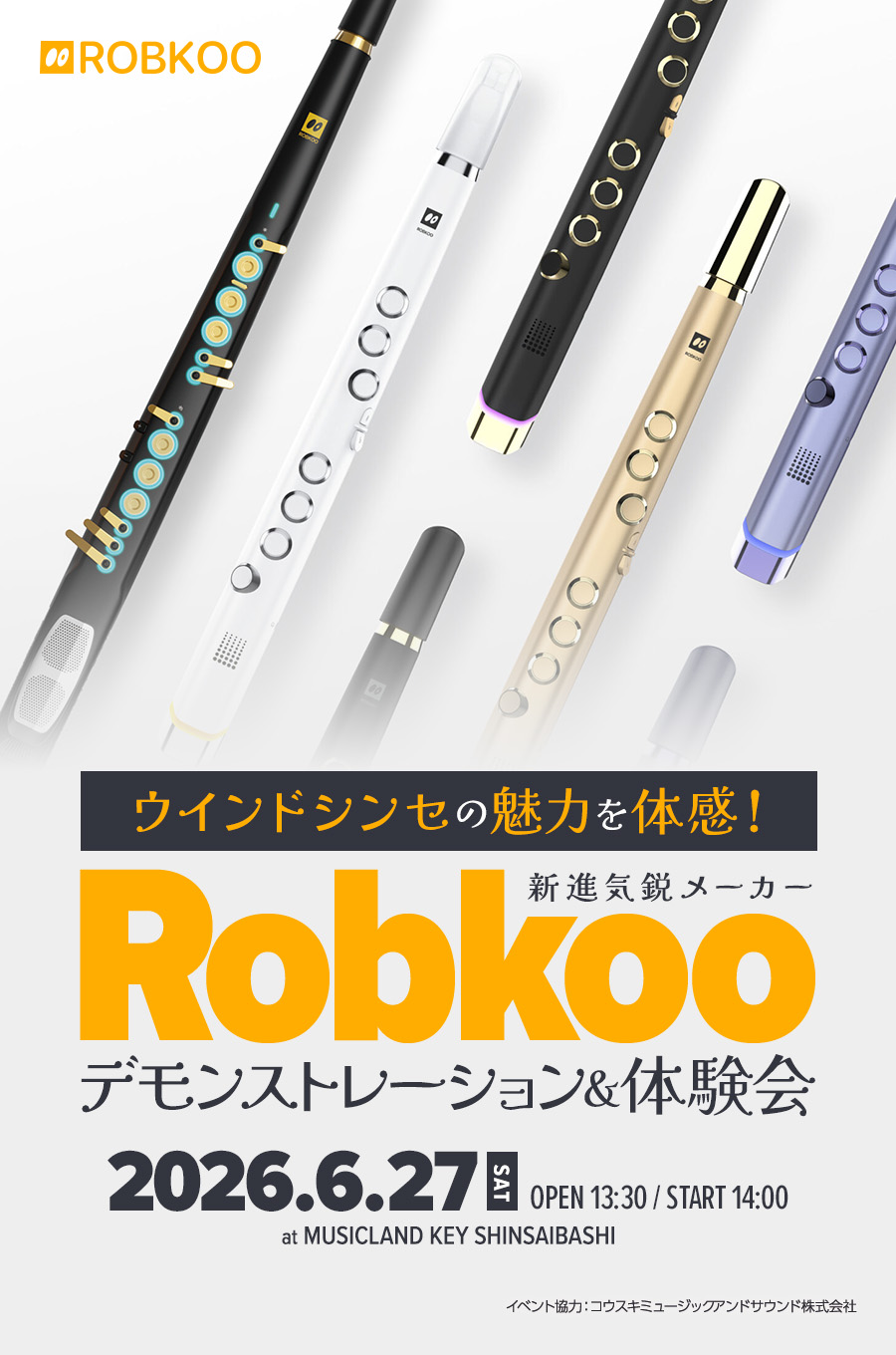 ウインドシンセの魅力を体感！新進気鋭メーカー Robkoo デモンストレーション&体験会